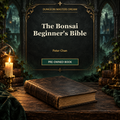 The Bonsai Beginner's Bible — Peter Chan